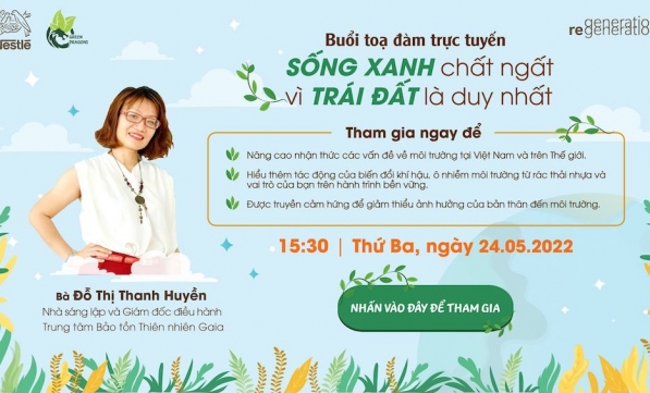 NESTLÉ ĐỒNG HÀNH CÙNG GAIA LAN TOẢ THÔNG ĐIỆP BẢO VỆ THIÊN NHIÊN QUA TOẠ ĐÀM “VUI SỐNG XANH”.